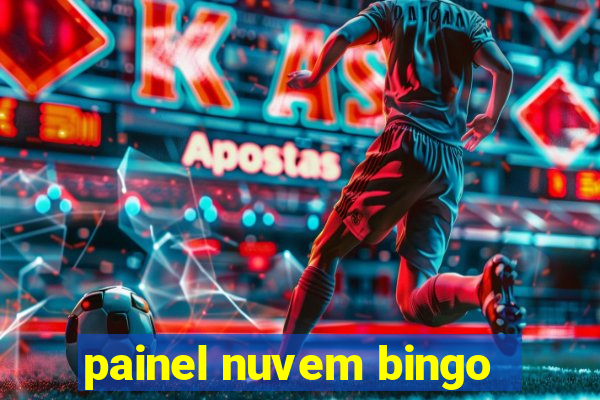 painel nuvem bingo